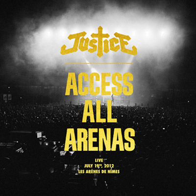 Justice - Acess All Arenas