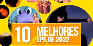 Os 10 melhores EPs de 2022