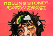 The Rolling Stones anuncia o álbum “Foreign Tongues” e lança as faixas “Rough And Twisted” e “In The Stars”